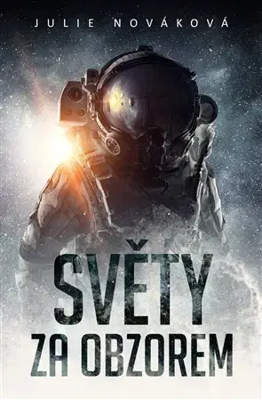 Sci-fi a fantasy Světy za obzorem - Julie Nováková