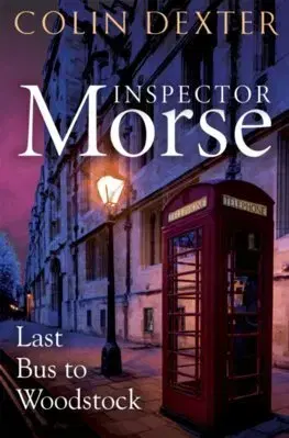 Detektívky, trilery, horory Last Bus to Woodstock - Colin Dexter