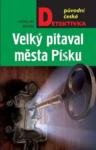 Detektívky, trilery, horory Velký pitaval města Písku - Ladislav Beran