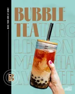 Nápoje - ostatné Bubble Tea: Make your own at home! - Sandra Mahut