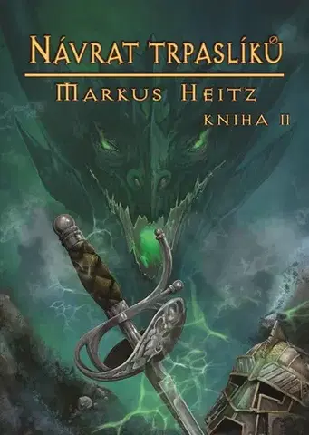 Sci-fi a fantasy Návrat trpaslíků, kniha 2 - Markus Heitz