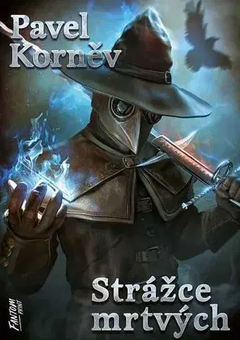 Sci-fi a fantasy Strážce mrtvých - Pavel Korněv