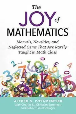 Matematika, logika The Joy Of Mathematics - Alfred S. Posamentier