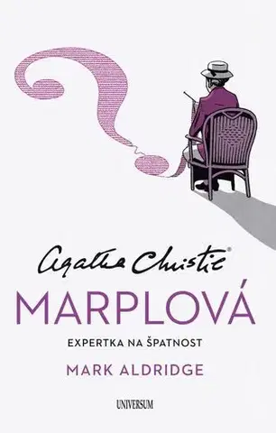 Odborná a náučná literatúra - ostatné Marplová – Expertka na špatnost - Mark Aldridge