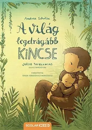 Rozprávky A világ legdrágább kincse (2. kiadás) - Andrea Schütze,Mercédesz Érsek-Obádovics