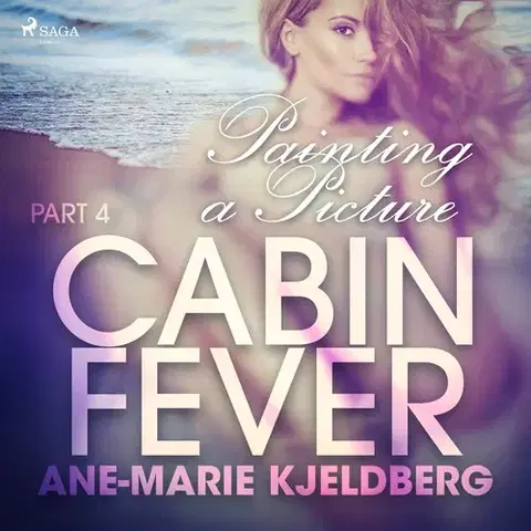 Erotická beletria Saga Egmont Cabin Fever 4: Painting a Picture (EN)