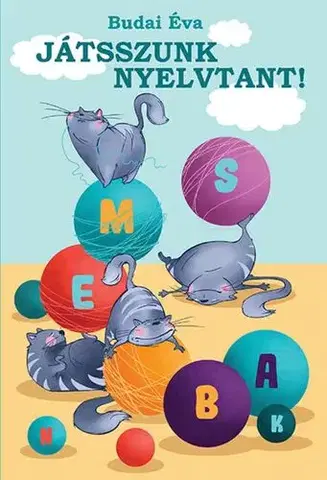 Príprava do školy, pracovné zošity Játtszunk nyelvtant! - Éva Budai