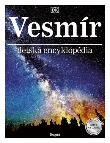 Vesmír Vesmír - detská encyklopédia, 3. vydanie - Kolektív autorov,Štefan Gajdoš