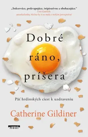 Psychológia, etika Dobré ráno, príšera - Catherine Gildiner