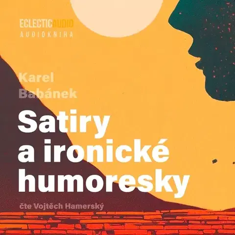 Novely, poviedky, antológie EclecticAudio Satiry a ironické humoresky