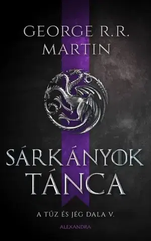 Sci-fi a fantasy Sárkányok tánca - A tűz és jég dala V. - George R.R. Martin