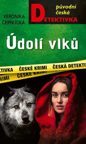 Detektívky, trilery, horory Údolí vlků - Veronika Černucká