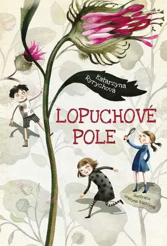 Dobrodružstvo, napätie, western Lopuchové pole - Katarzyna Ryrychová