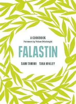 Národná kuchyňa - ostatné Falastin - A Cookbook - Sami Tamimi,Tara Wigley