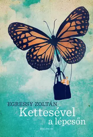 Svetová beletria Kettesével a lépcsőn - Zoltán Egressy
