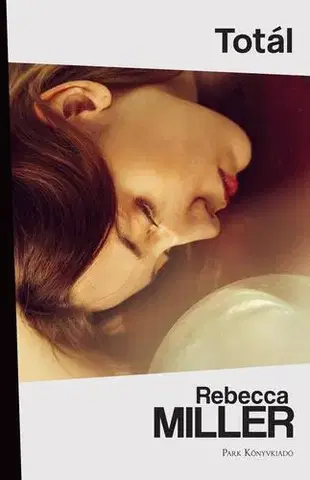 Svetová beletria Totál - Rebecca Miller