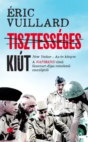 Historické romány Tisztességes kiút - Éric Vuillard