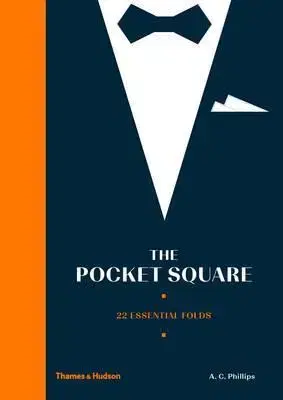 Dizajn, úžitkové umenie, móda The Pocket Square - A. C. Phillips