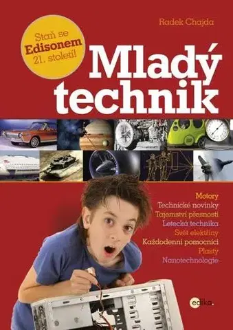 Veda a technika Mladý technik (česky) - Radek Chajda