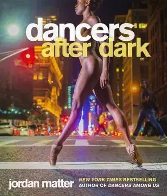 Umenie - ostatné Dancers After Dark - Jordan Matter