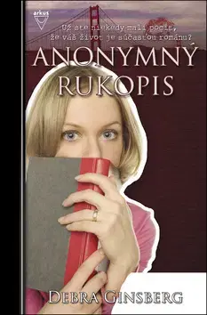 Svetová beletria Anonymný rukopis - Debra Ginsberg,neuvedený