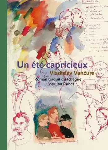 Romantická beletria Un été capricieux - Vladislav Vančura