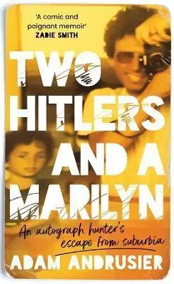 Osobnosti Two Hitlers and a Marilyn - Adam Christopher