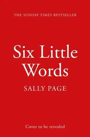 Romantická beletria Six Little Words - Sally Page