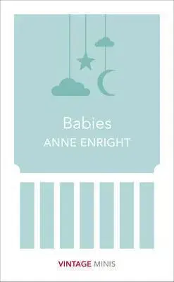 V cudzom jazyku Babies - Vintage Minis - Anne Enright
