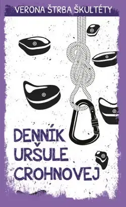 Slovenská beletria Denník Uršule Crohnovej - Verona Štrba Škultéty