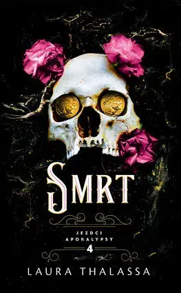 Young adults Jezdci apokalypsy 4: Smrt - Laura Thalassa,Ondřej Pauser