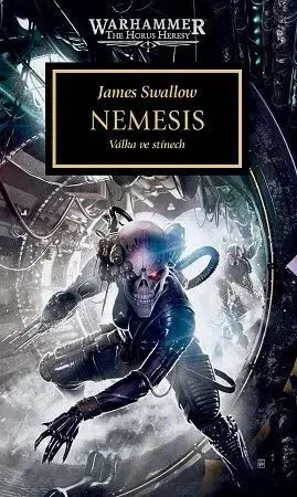 Sci-fi a fantasy Warhammer 40 000 - Nemesis: Válka ve stínech - James Swallow