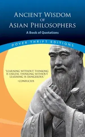 Náboženstvo Ancient Wisdom of Asian Philosophers - Ašvaghóša,Sun Tzu,Tzu Lao,Confucius