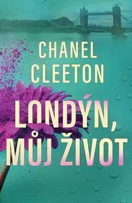 Romantická beletria Londýn, můj život - Chanel Cleeton,Iva Harrisová