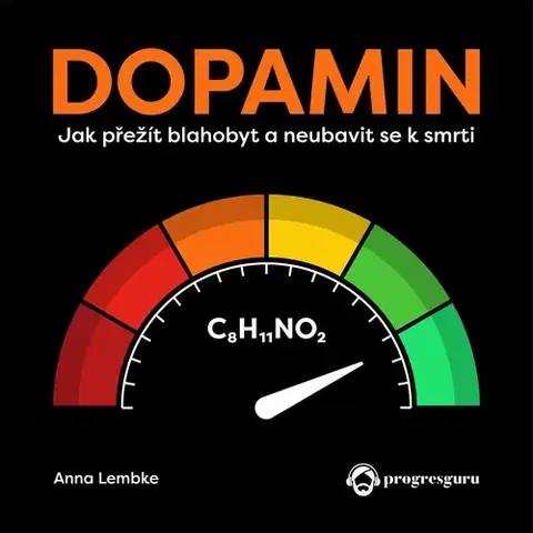 Psychológia, etika Progres Guru Dopamin