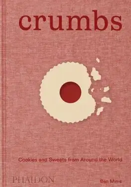 Sladká kuchyňa Crumbs - Ben Mims