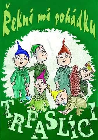 Rozprávky Řekni mi pohádku - Trpaslíci - Petr Scheuer