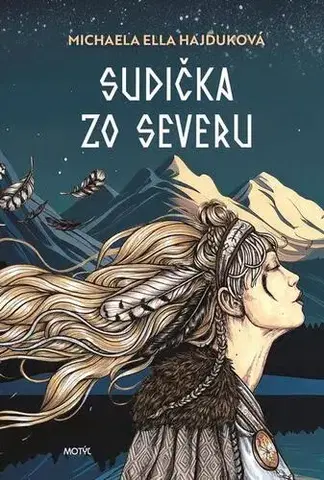 Romantická beletria Sudička zo severu - Michaela Ella Hajduková