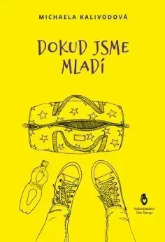 Česká beletria Dokud jsme mladí - Michaela Kalivodová