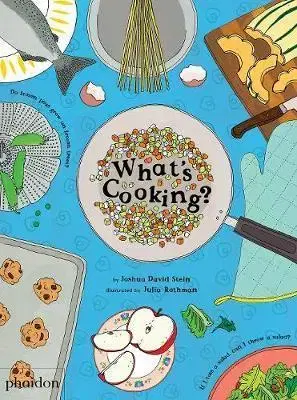 V cudzom jazyku Whats Cooking - Joshua David Stein,Julia Rothman