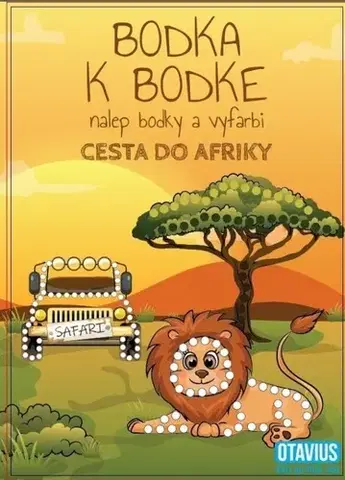 Pre deti a mládež - ostatné Bodka k bodke: Cesta do Afriky
