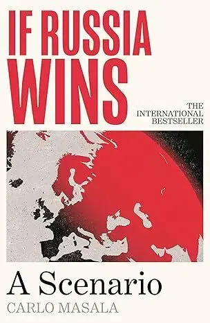 Politológia If Russia Wins : A Scenario - Carlo Masala