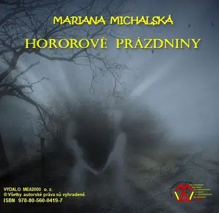 Sci-fi a fantasy Hororové prázdniny - Mariana Michalská