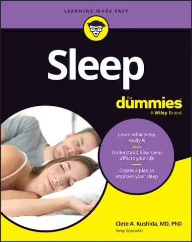 Zdravie, životný štýl - ostatné Sleep For Dummies - Clete A. Kushida