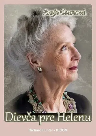 Romantická beletria Dievča pre Helenu - Angie Oravcová