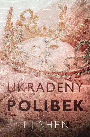 Romantická beletria Ukradený polibek - L. J. Shen
