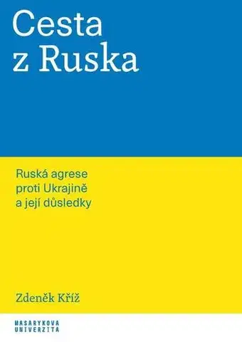 Pre vysoké školy Cesta z Ruska - Zdeněk Kříž