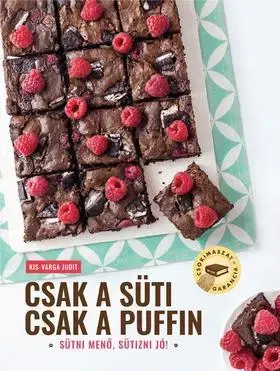 Sladká kuchyňa Csak a süti - Csak a Puffin - Judit Kis-Varga