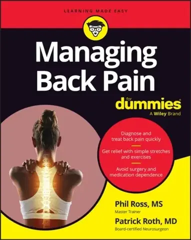 Zdravie, životný štýl - ostatné Managing Back Pain For Dummies - Pat Roth,Phil Ross