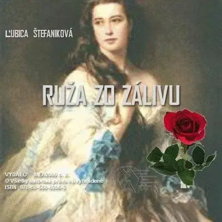 Historické romány Ruža zo zálivu - Ľubica Štefaniková
